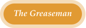 The Greaseman